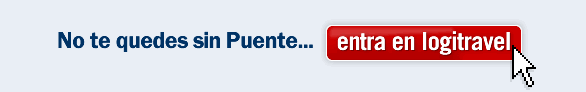 No te quedes sin puentes...entra en Logitravel