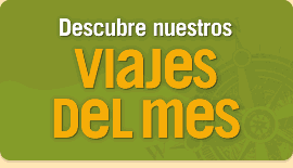 Descubre nuestros Viajes del Mes