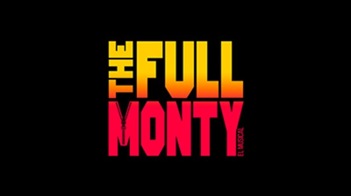 The Full Monty, el musical The Full Monty, el musical