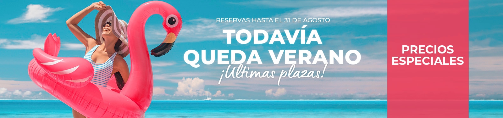 Últimas plazas verano