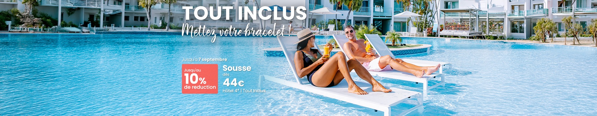 Reservez un hotel TOUT INCLUS
