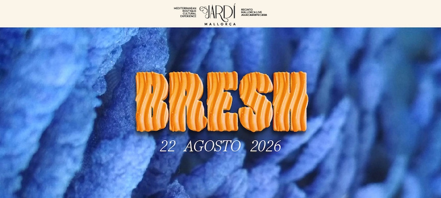 Es Jardí Festival 2026 - Bresh espectacular