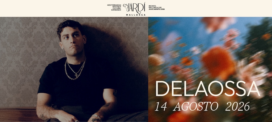 Es Jardí Festival 2026 - Delaossa