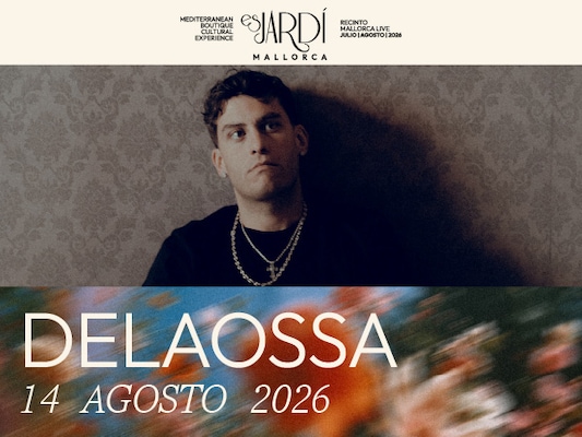 Es Jardí Festival 2026 - Delaossa